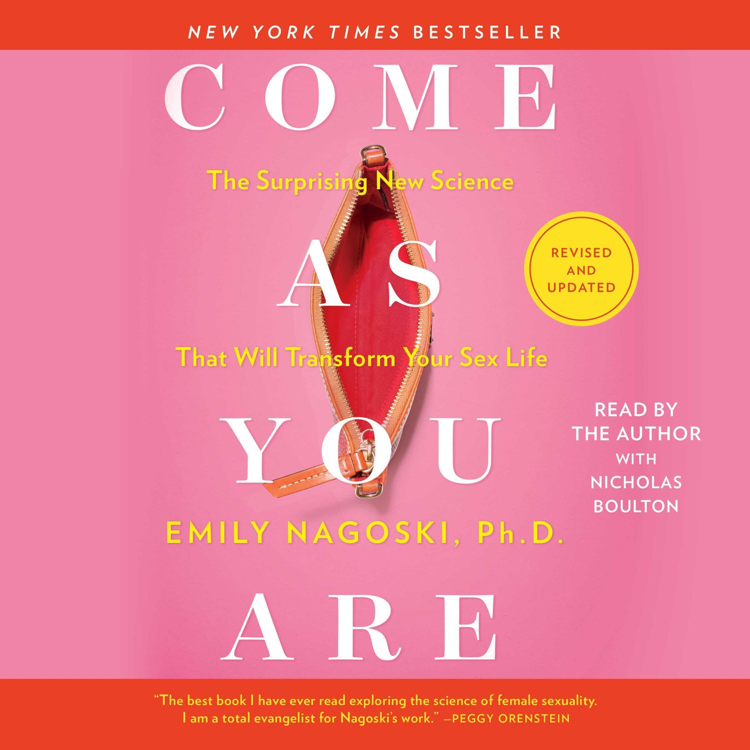 Come As You Are: Revised and Updated: The Surprising New Science That Will Trans
