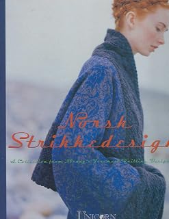 Norsk Strikkedesign: A Collection from Norway's Foremost Knitting Designers