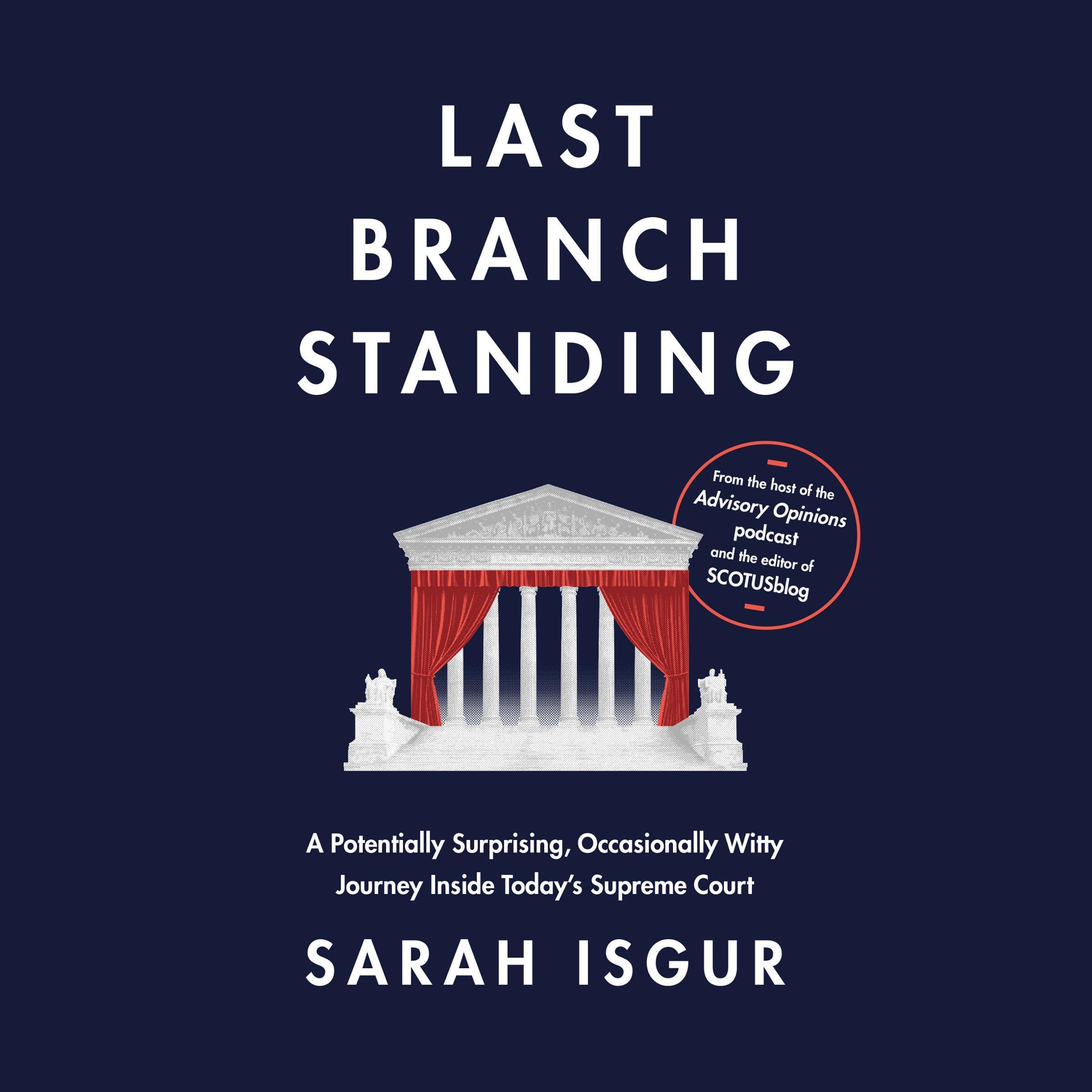 Last Branch Standing: A Potentially Surprising, Occasionally Witty Journey Insid