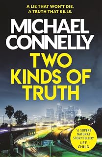 Two Kinds of Truth: A Harry Bosch Thriller (Harry Bosch Series)