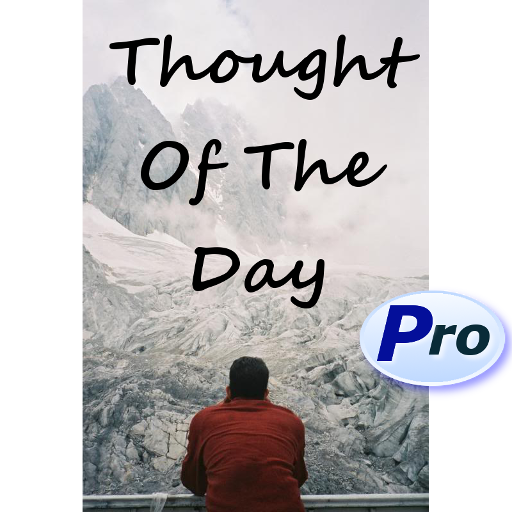 Thought Of The Day Pro