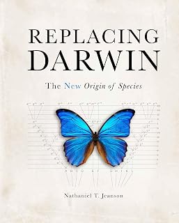 Replacing Darwin: The New Origin of Species
