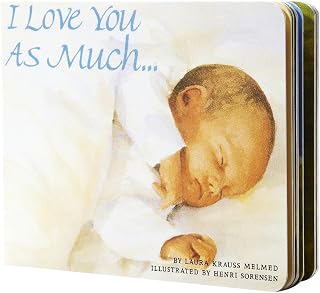 I Love You As Much...: A Tender Rhyming Lullaby for Kids (Ages 2-8) About Mother-Child Bonds this Mother's Day