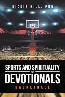 Basketball (Sports and Spirituality for Devotionals)