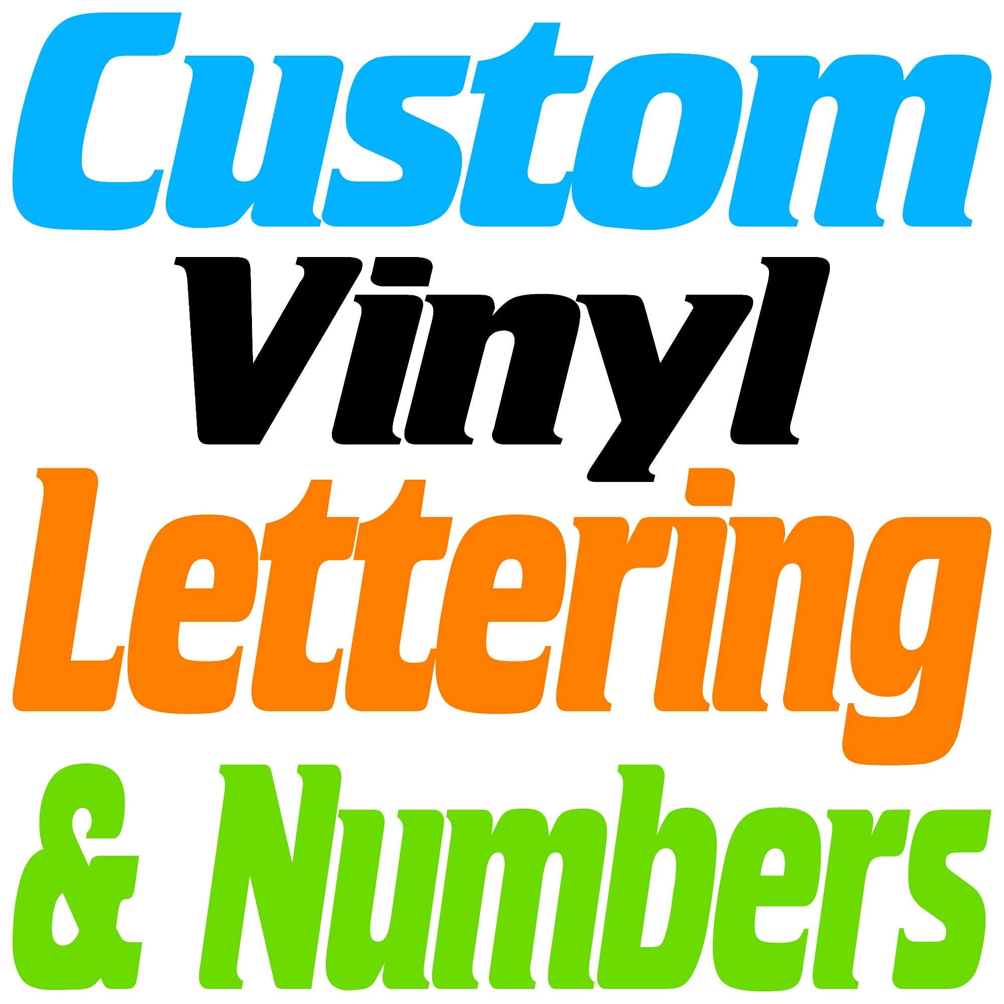 Custom Vinyl Lettering (Any Size & Color)
