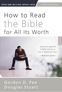 How to Read the Bible for All Its Worth: Fourth Edition