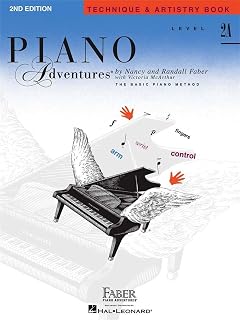 Piano Adventures: Technique and Artistry - Level 2A, 2nd Edition | Piano Sheet Music Songbook with Coordination and Scale Exercises for Expressive Playing | Faber Piano Book for Kids and Students