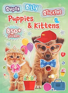 Super Silly Stickers: Puppies & Kittens Sticker Book for Kids