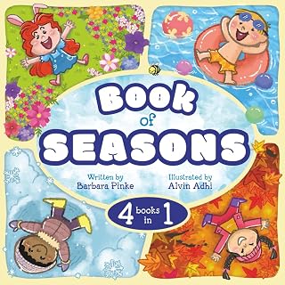 Book of Seasons (4 in 1): An Early Reader Picture Book for Toddlers and Kids. Fun and Educational Rhyming Read Aloud for the Whole Family (Rhyme in Time)