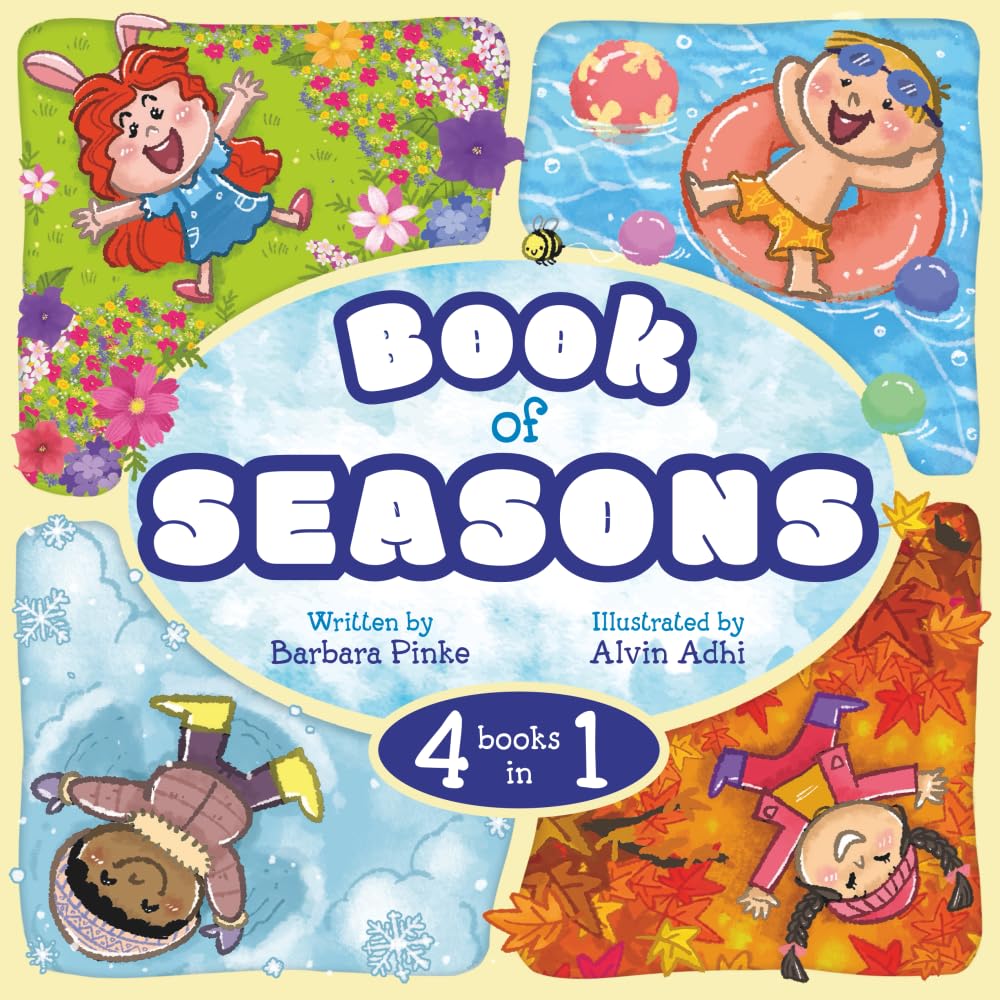 Book of Seasons (4 in 1): An Early Reader Picture Book for Toddlers and Kids. Fu