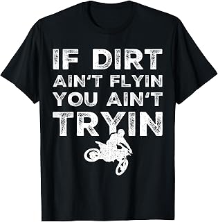 Funny Dirt Bike Riding - MX Motocross Rider Supercross T-Shirt
