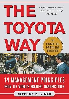 The Toyota Way: 14 Management Principles from the World's Greatest Manufacturer