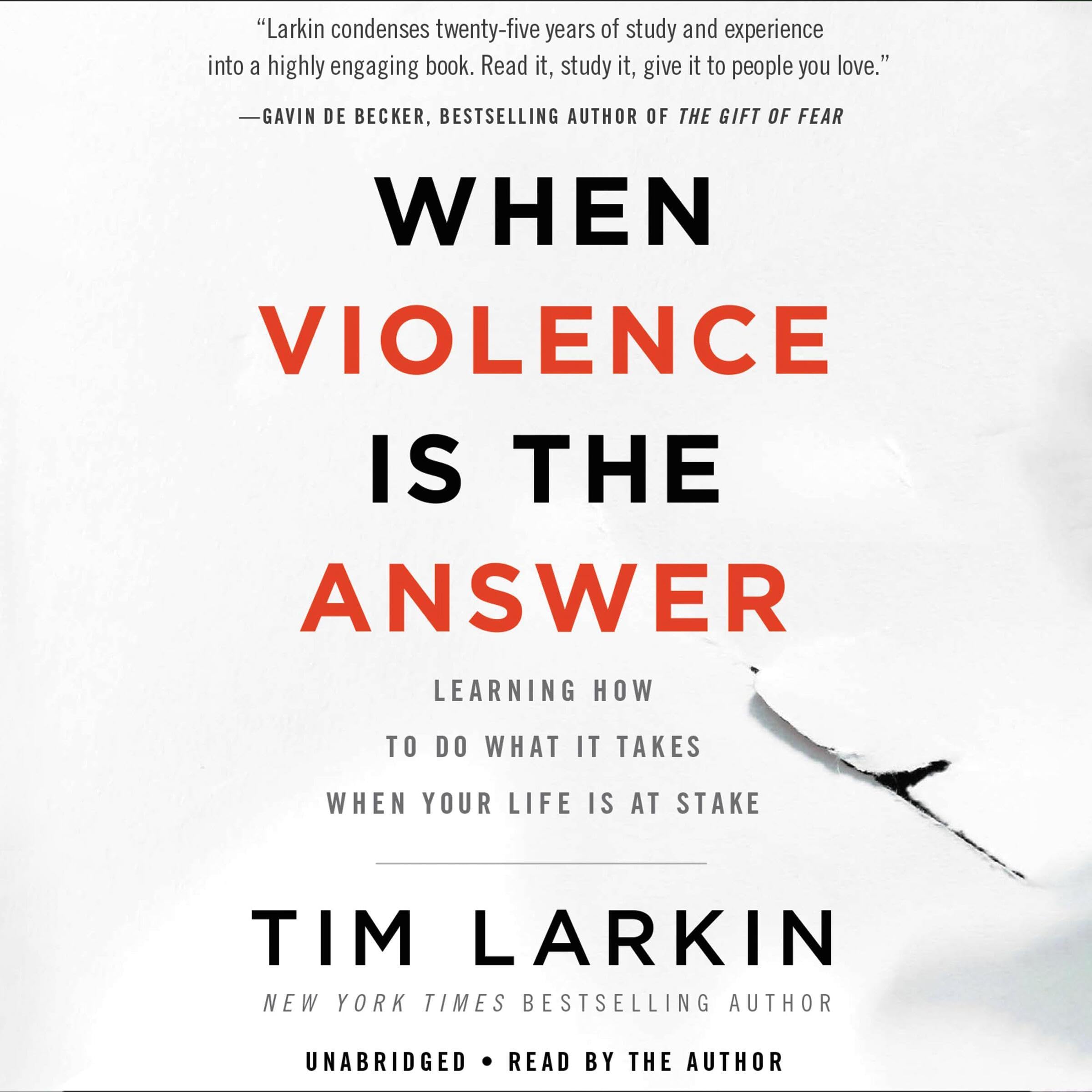 When Violence Is the Answer: Learning How to Do What It Takes When Your Life Is 