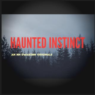 Haunted Instinct