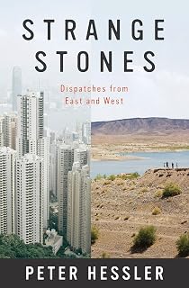 Strange Stones: Dispatches from East and West – Powerful Storytelling With Shrewd Cultural Insight and Humor from China and America