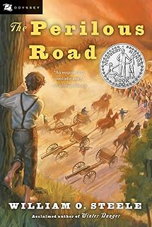 The Perilous Road: A Newbery Honor Award Winner – A Civil War Story for Kids (Ages 8-12) About a Brother Fighting for the Enemy