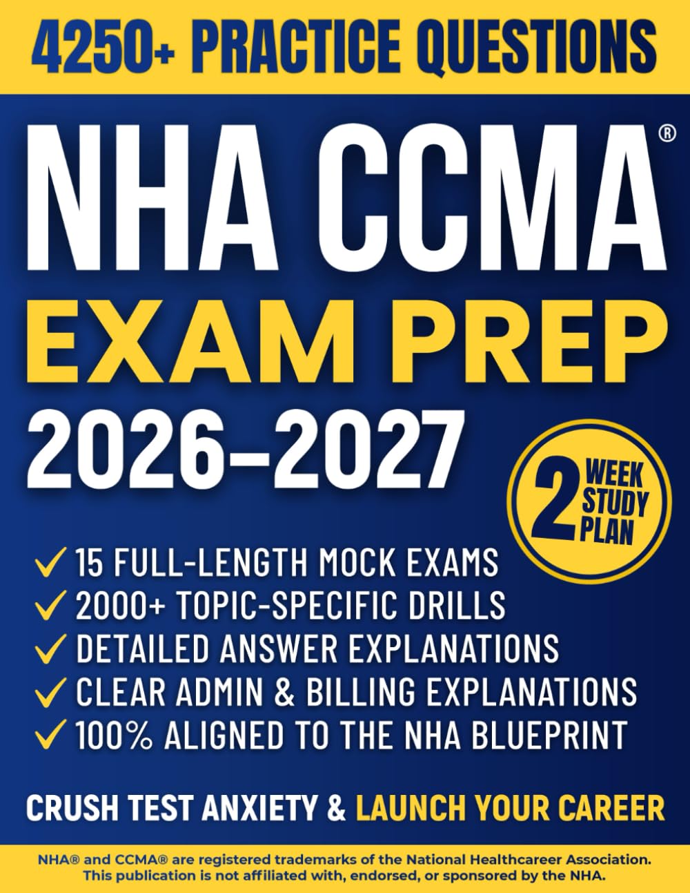 NHA CCMA Exam Prep: The All-in-One Study Guide to Master the Certified Clinical 