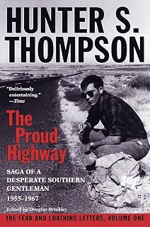 Proud Highway: Saga of a Desperate Southern Gentleman, 1955-1967