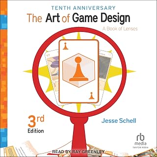 The Art of Game Design: A Book of Lenses, 3rd Edition