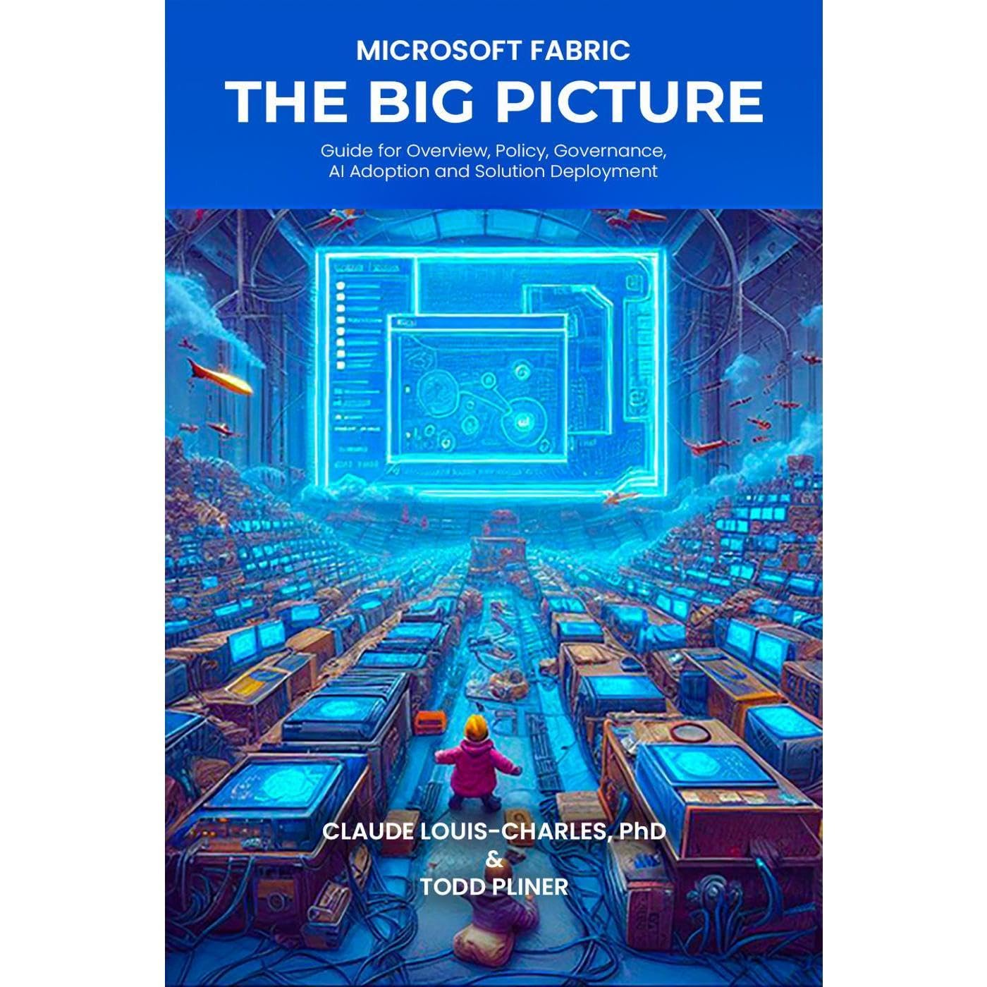 Microsoft Fabric Handbook: Guide for Overview, Policy, Governance, AI Adoption a