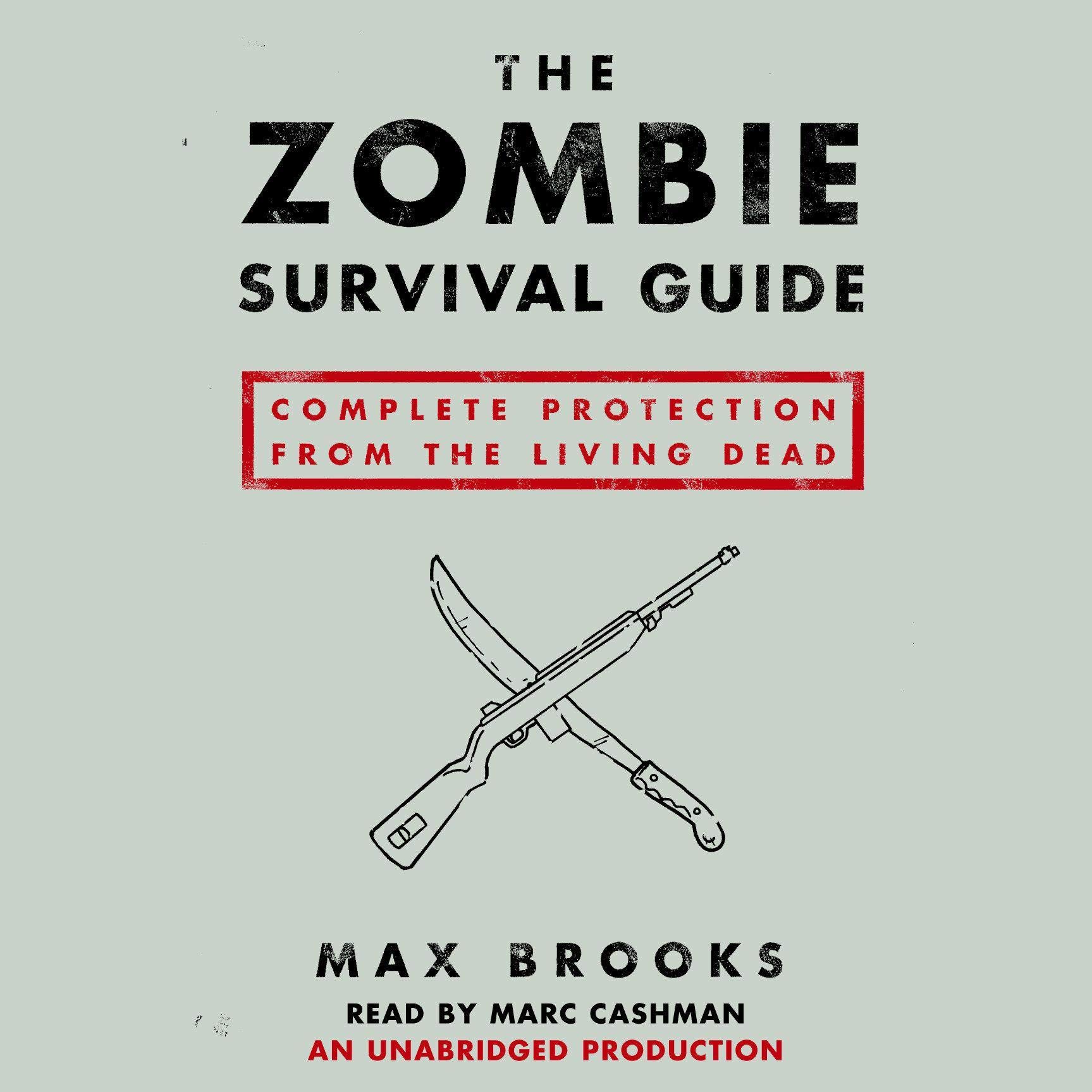 The Zombie Survival Guide: Complete Protection from the Living Dead