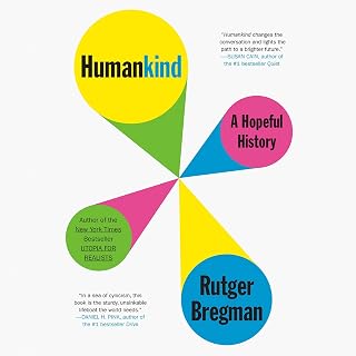 Humankind: A Hopeful History