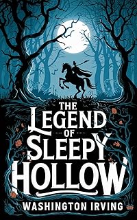 The Legend of Sleepy Hollow