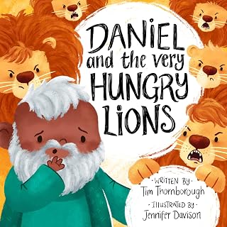 Daniel and the Very Hungry Lions (Very Best Bible Stories)