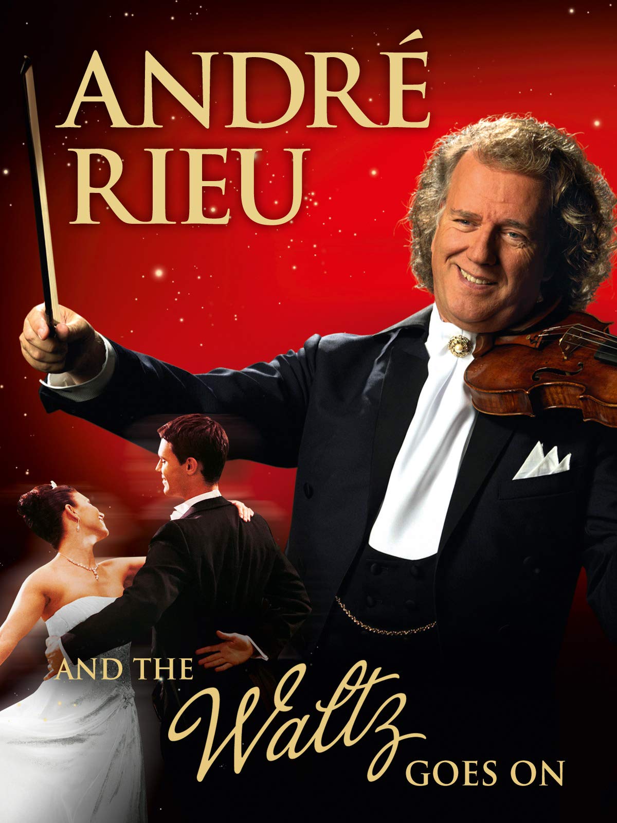 André Rieu And His Johann Strauss Orchestra - And The Waltz Goes On