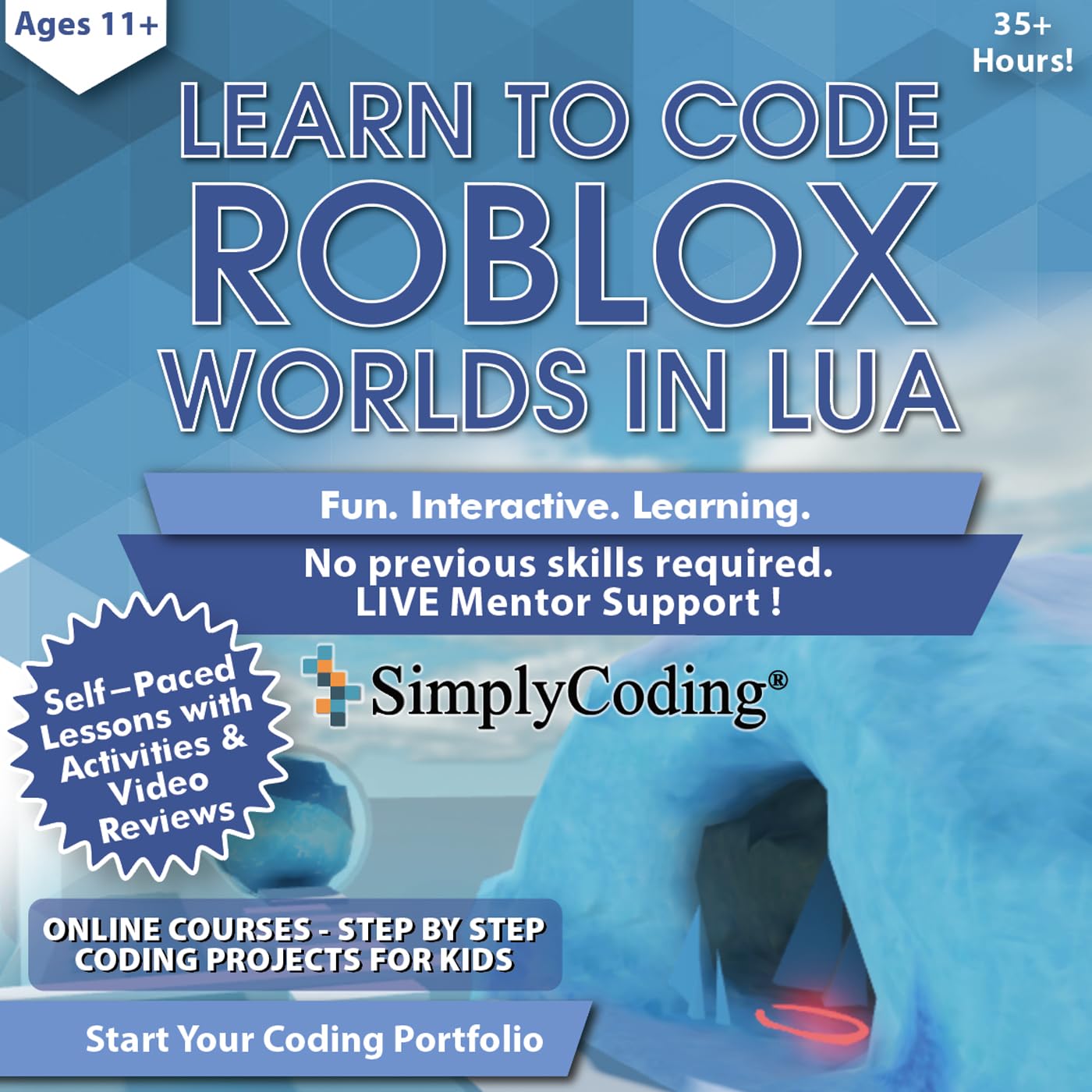 Learn to Code Custom Roblox Worlds in Lua - Computer Programming for Beginners R