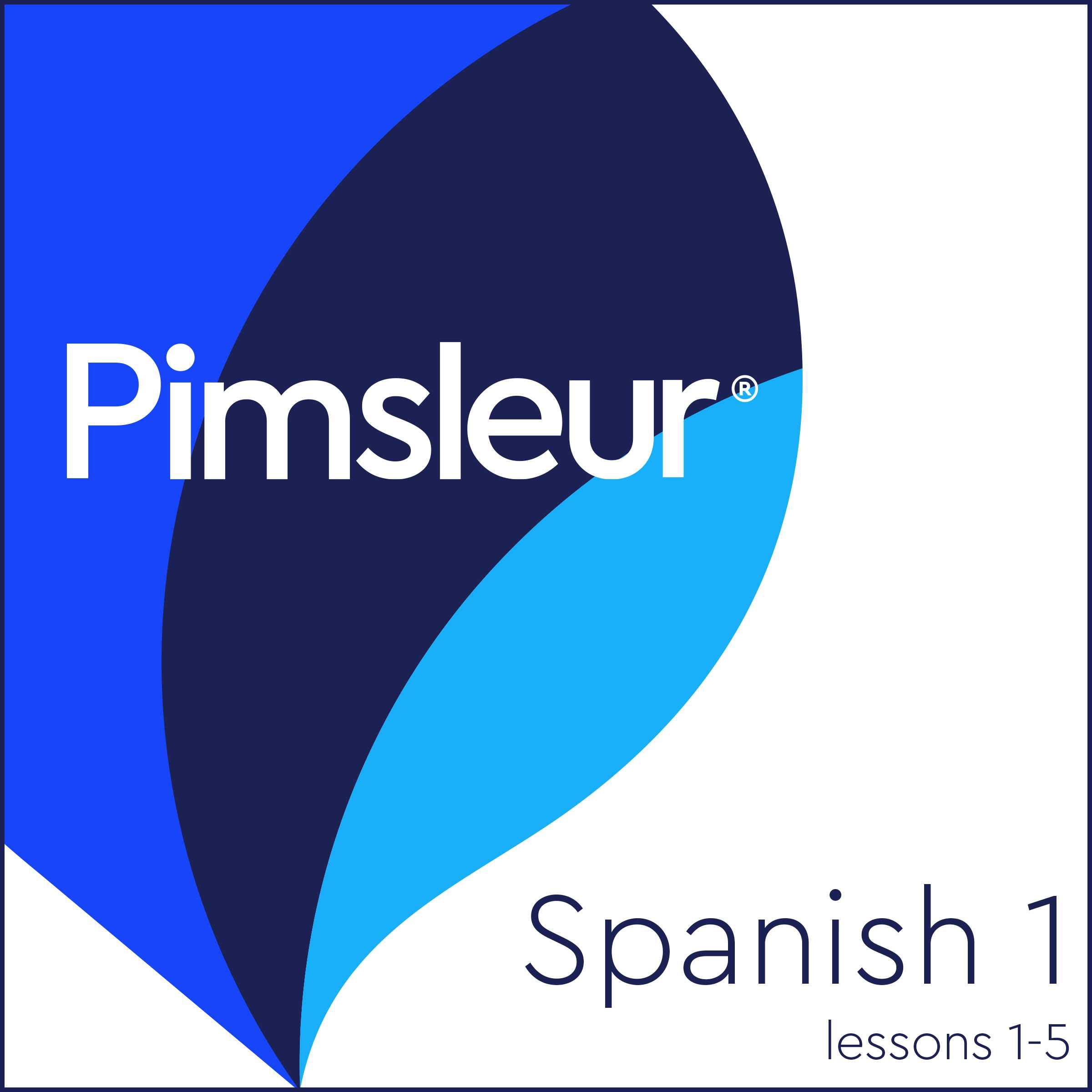 Pimsleur Spanish Level 1 Lessons 1-5: Learn to Speak, Understand, and Read Spani