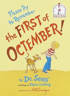 Please Try to Remember the First of Octember!