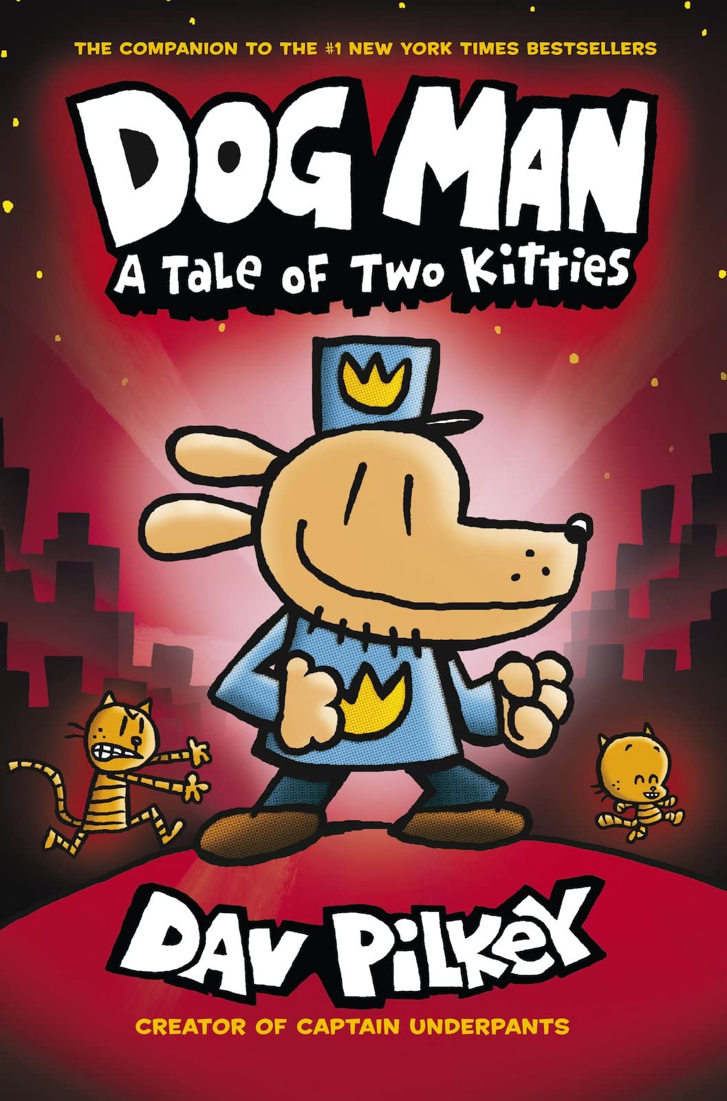 Dog Man: A Tale of Two Kitties: From the Creator of Captain Underpants (Dog Man 
