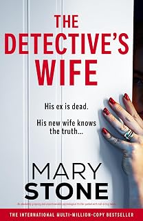 The Detective's Wife: An absolutely gripping and unputdownable psychological thriller packed with nail-biting twists