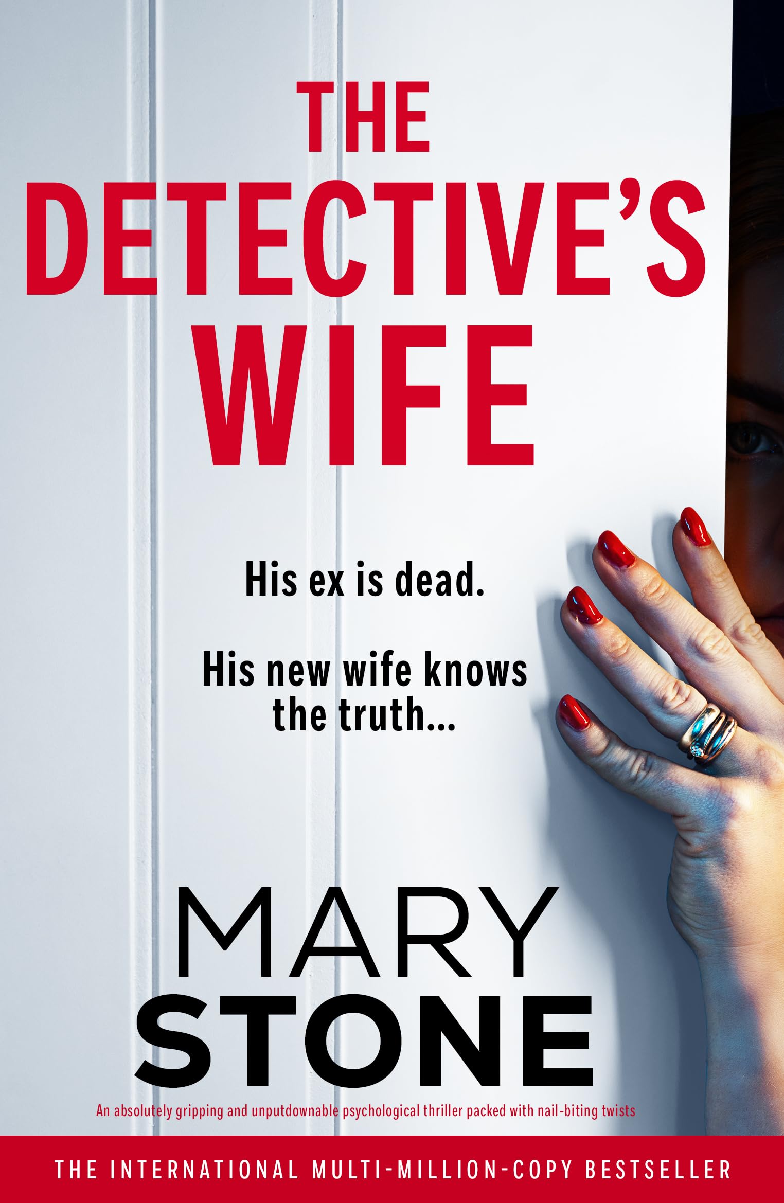 The Detective's Wife: An absolutely gripping and unputdownable psychological thr