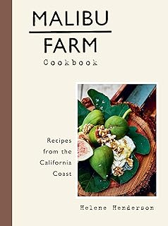 Malibu Farm Cookbook: Recipes from the California Coast