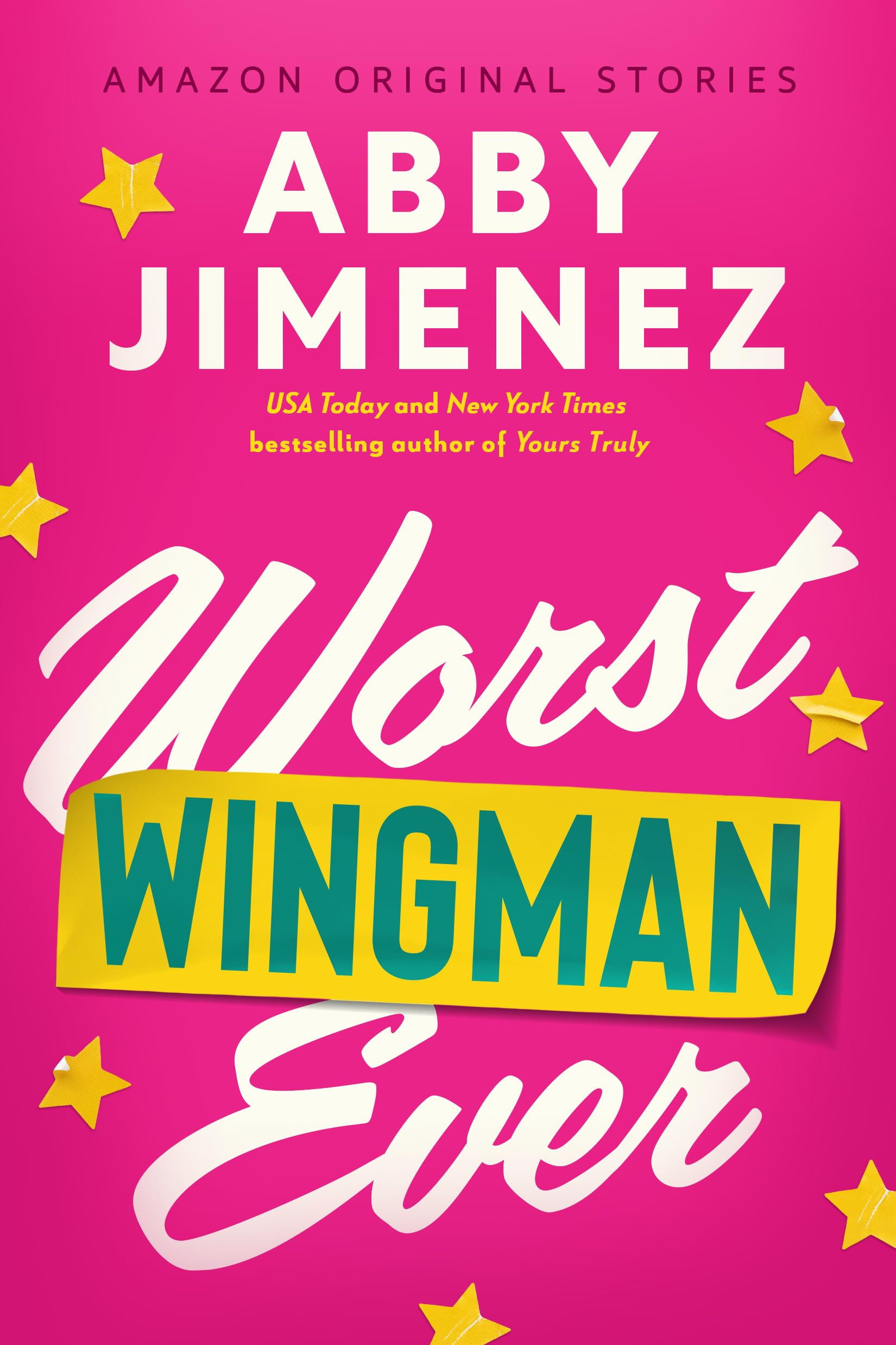 Worst Wingman Ever (The Improbable Meet-Cute collection)