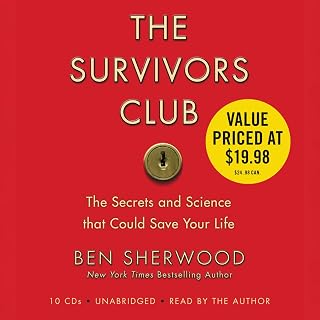 The Survivors Club: The Secrets and Science that Could Save Your Life