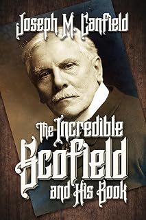 The Incredible Scofield and His Book
