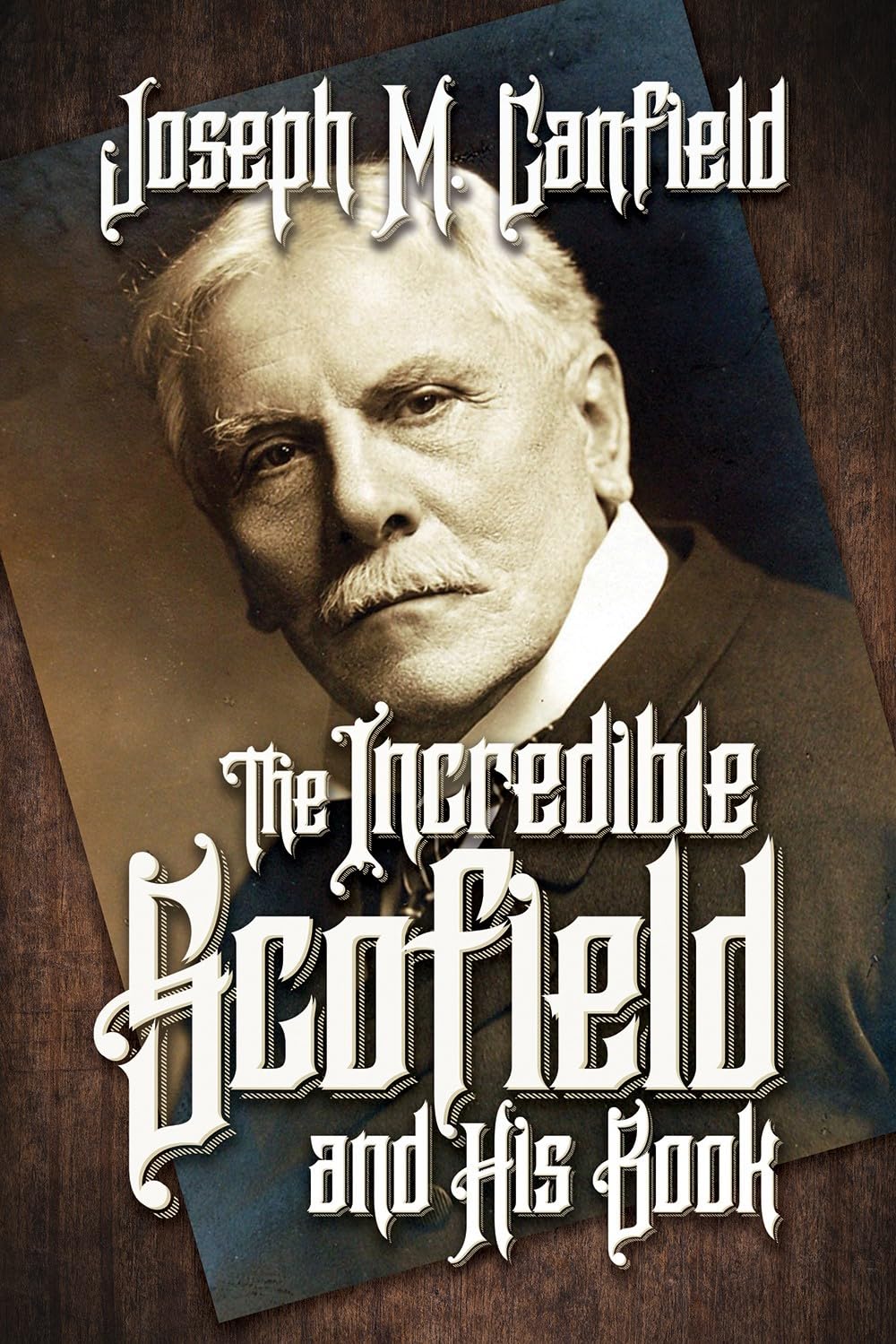 The Incredible Scofield and His Book
