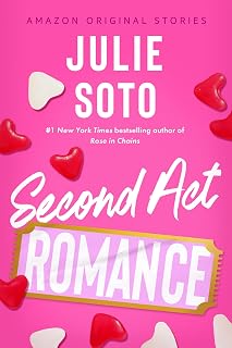 Second Act Romance (The Improbable Meet-Cute: Second Chances)