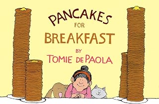 Pancakes for Breakfast: A Wordless Story About Cooking and Perseverance for Children (Ages 4–8)