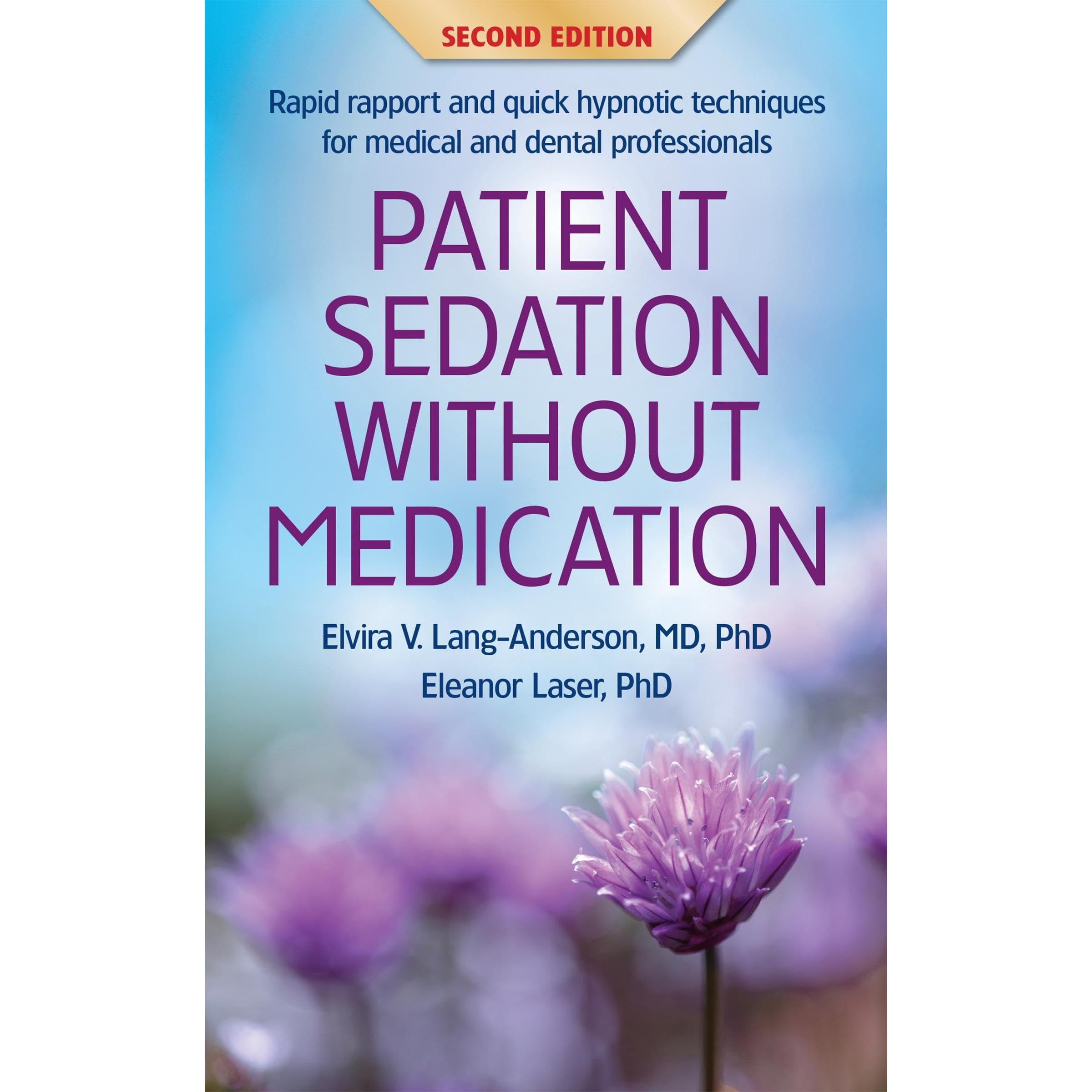 Patient Sedation Without Medication.: Rapid rapport and quick hypnotic technique