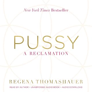 Pussy: A Reclamation