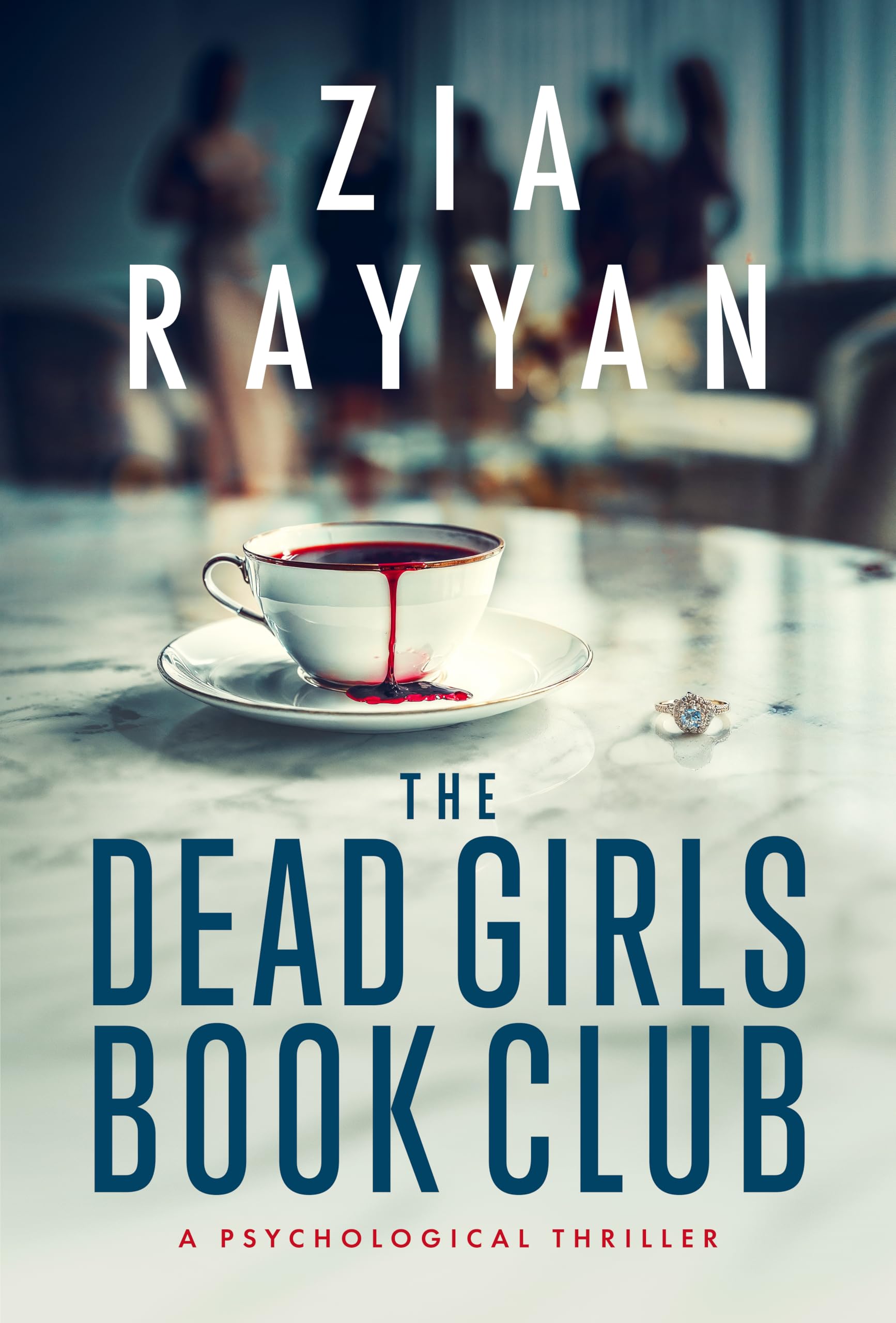 The Dead Girls Book Club: A Psychological Thriller