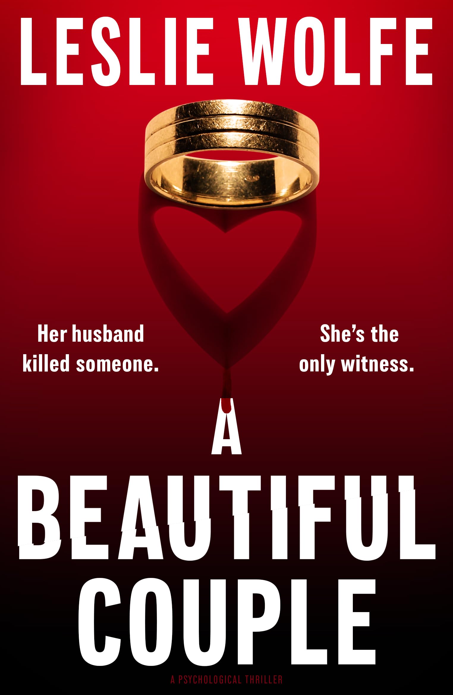 A Beautiful Couple: A Psychological Thriller