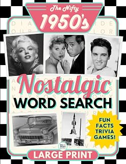 The Nifty 1950’s Nostalgic Word Search Puzzle Book for Seniors and Adults Extra Large Print: Fun Themed Big Font Word Find Puzzles, an Easy and ... (Nostalgic Book Gifts for Women and Men)