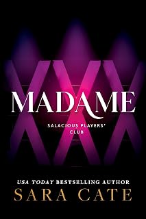 Madame: A Steamy Poly Romance (Salacious Players' Club)