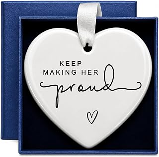 Memorial Gifts for Loss of Mom, Keep Making Her Proud Ceramic Heart Ornament, Sympathy Gifts for Loss of Loved One, Comfort Keepsake for Daughter Son or Family