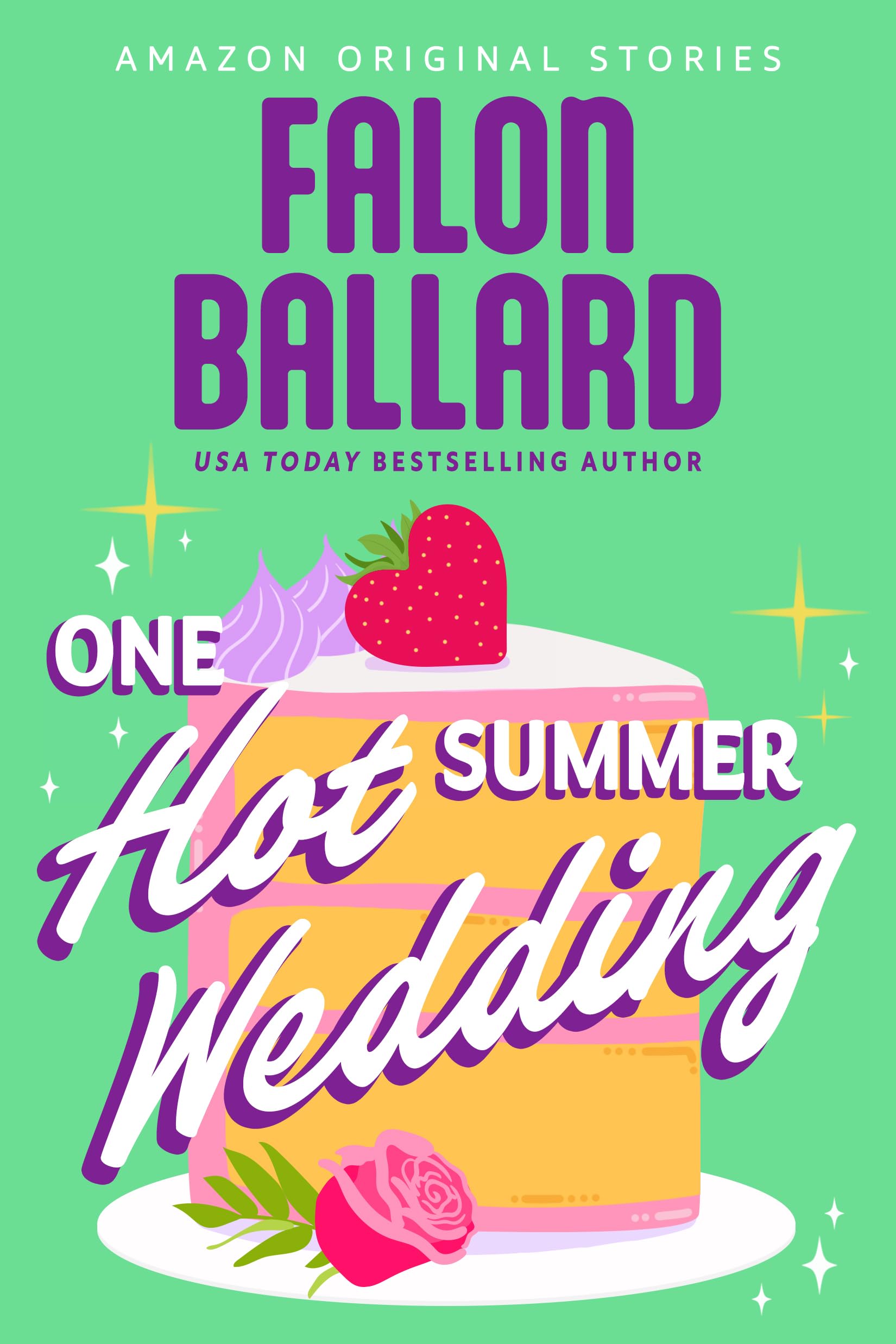 One Hot Summer Wedding (Summer Lovin' collection)